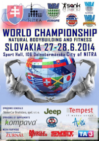 Majstrovstvá Sveta v naturálnej kulturistike a fitness - 28.6.2014 - Nitra - SK