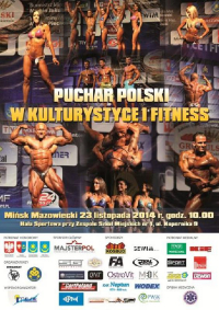Puchar Polski w Kulturystyce i Fitness - 23.11.2014 - Mińsk Mazowiecki - PL