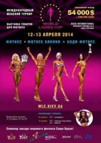 World Ladies Cup Fitness and Bikini - 11.-14.4.2014 - Kyjev - UA
